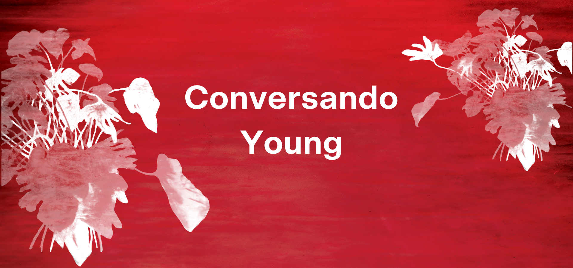 CONVERSANDO YOUNG